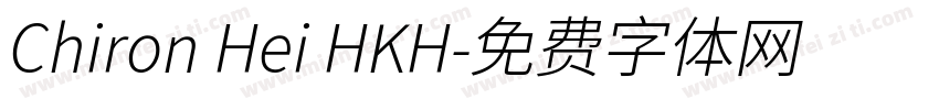Chiron Hei HKH字体转换